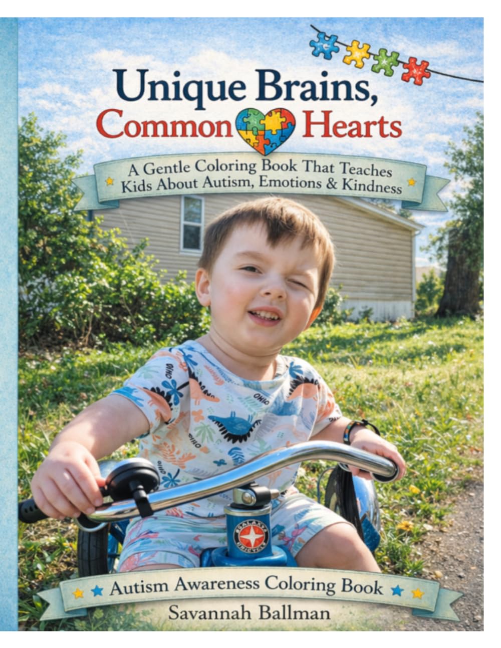 Unique Brains, Common Hearts- We May Be Different... But We All Feel Love: An Autism Awareness Coloring Book Celebrating Differences, Love, and Understanding for Kids
