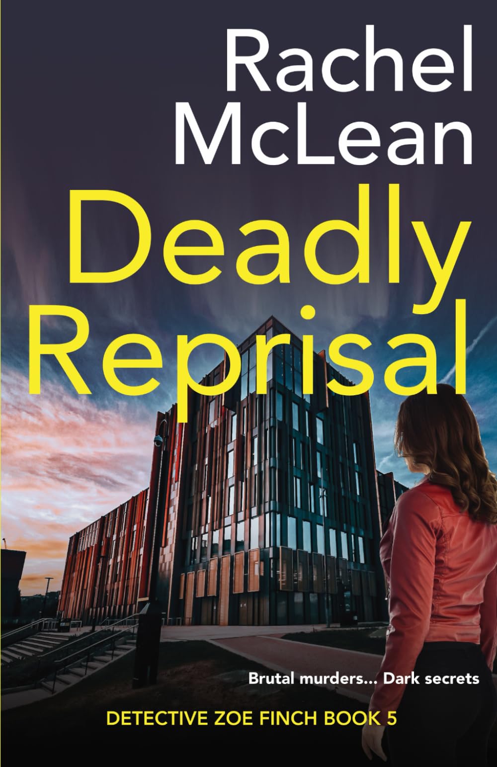 Deadly Reprisal: 5 (Detective Zoe Finch)