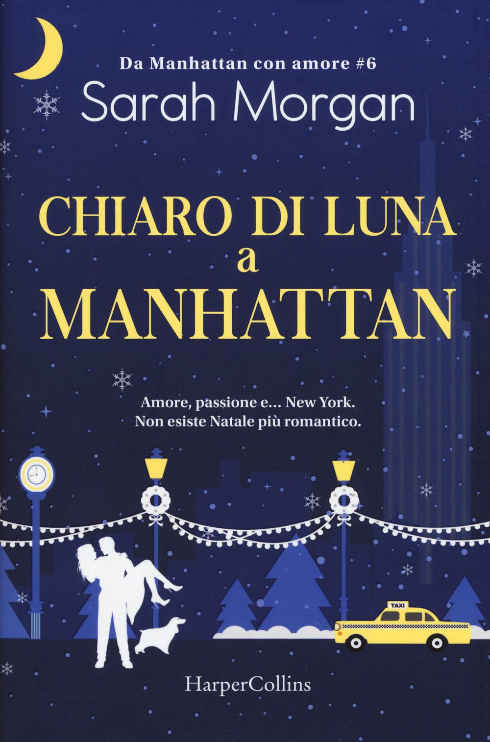 Chiaro Di Luna A Manhattan. Da Manhattan Con Amore (Vol. 6) - 4