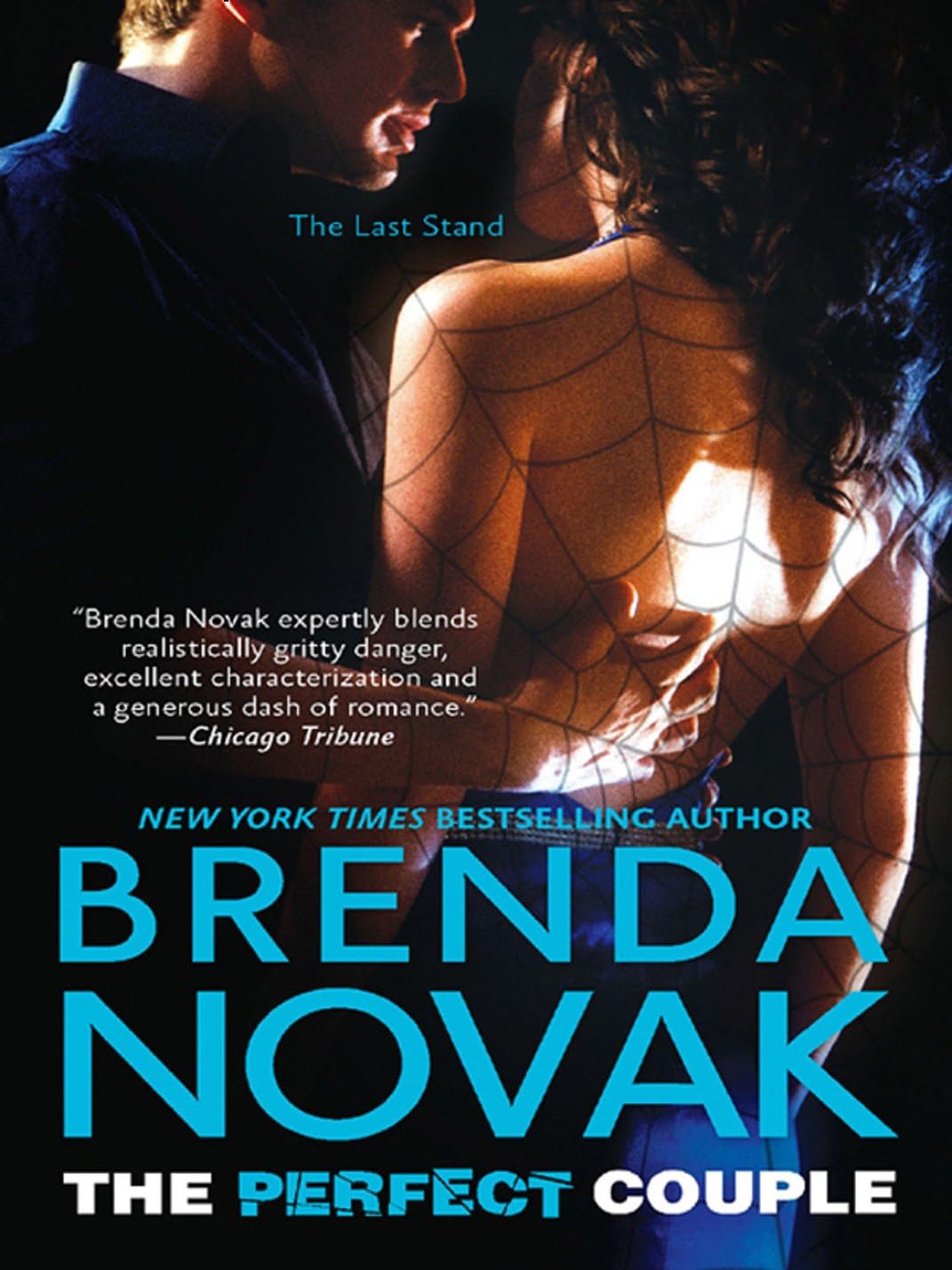The Perfect Couple: A Heart-Pounding Domestic Thriller About a Missing Girl and Hidden Lies (The Last Stand Book 4)
