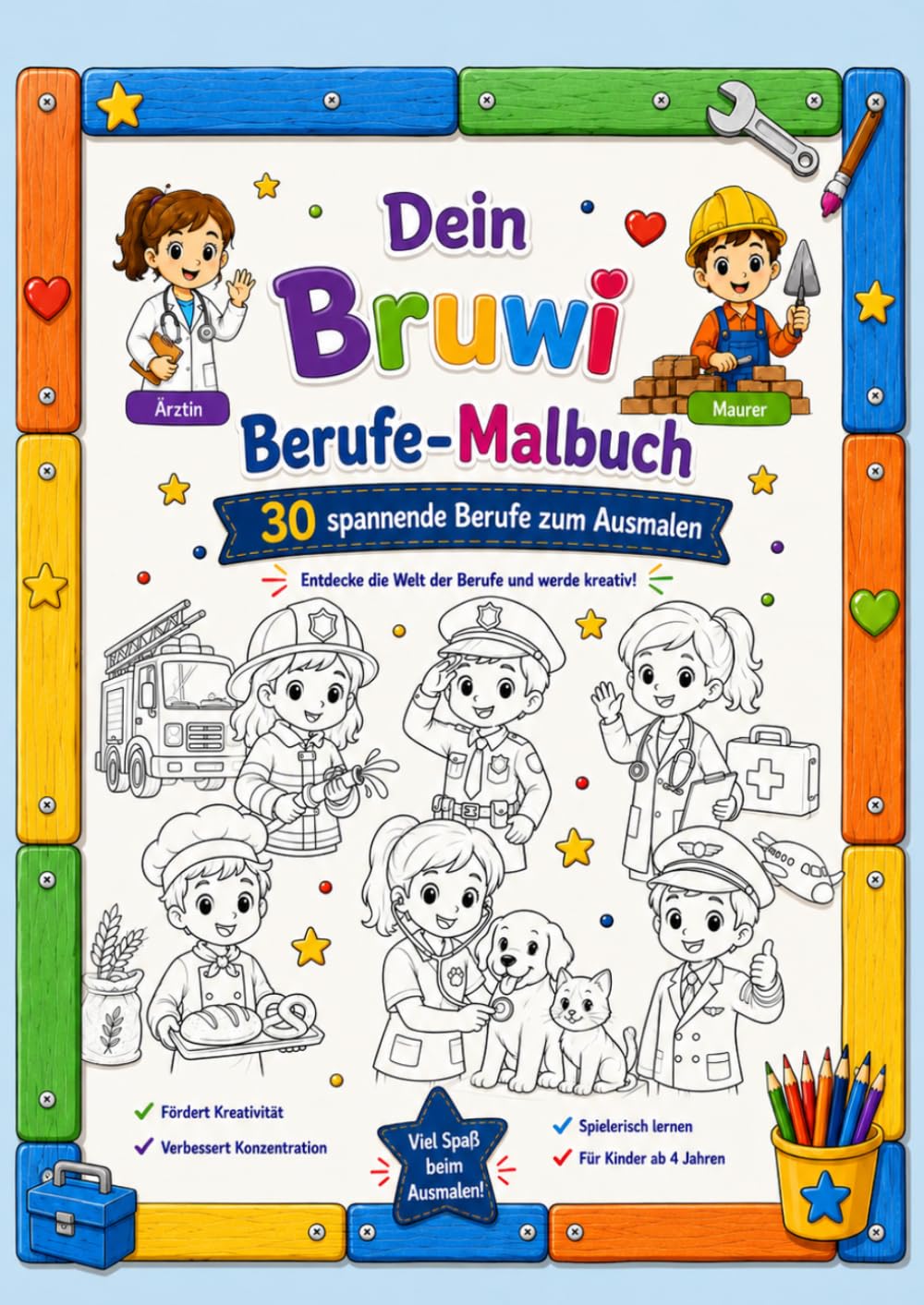 Dein Bruwi Berufe-Malbuch: Entdecke die Welt der Berufe