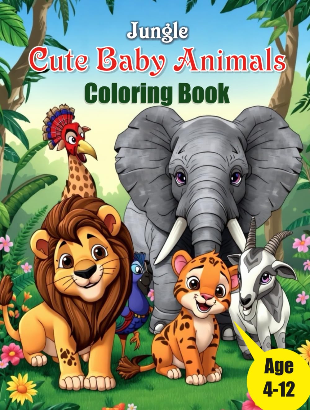 Cute Baby Animals Coloring Book For Kids Ages 4-8 & 8-12