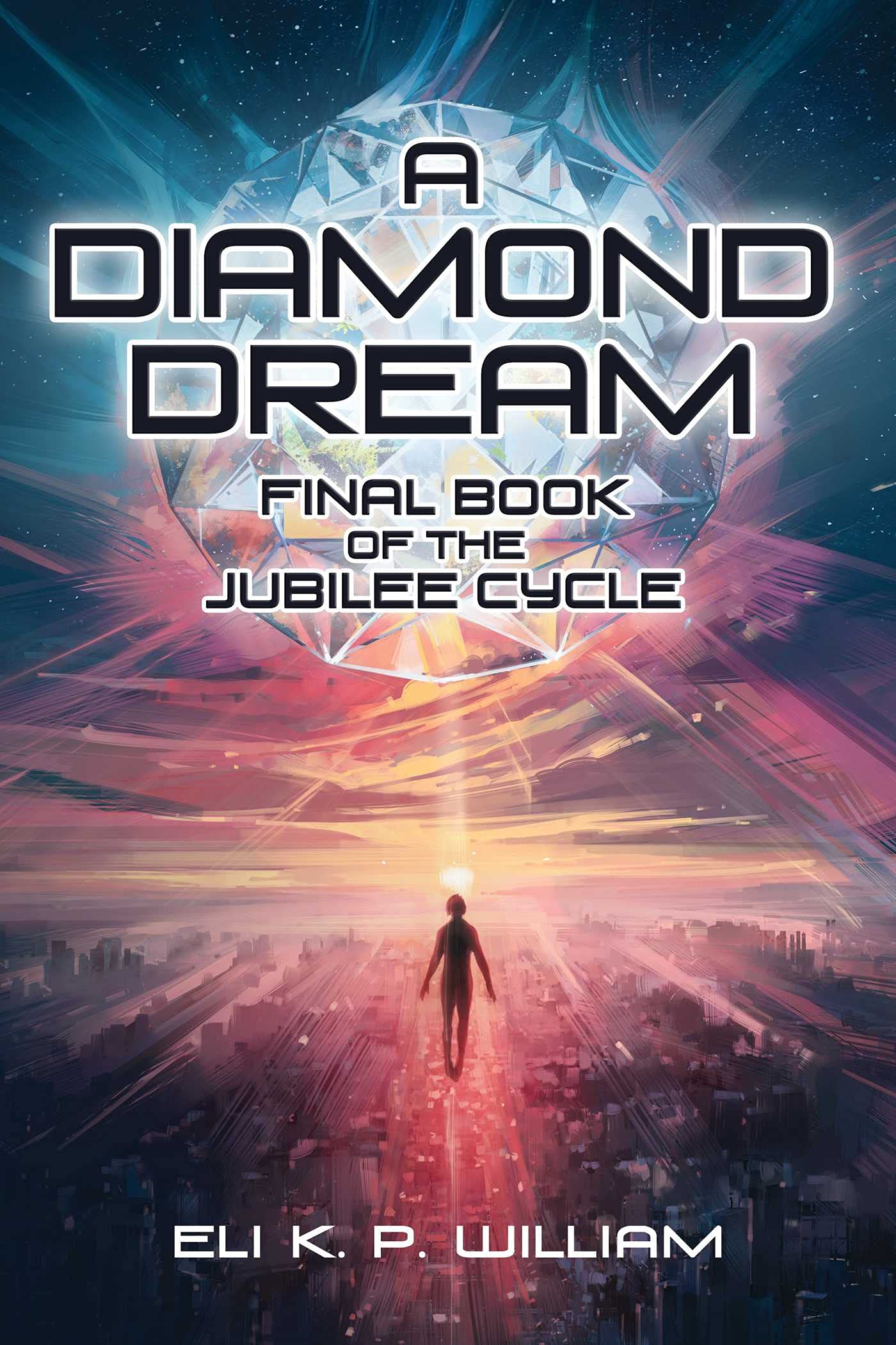 Buy A Diamond Dream: Final Book of the Jubilee Cycle — BookShops.in