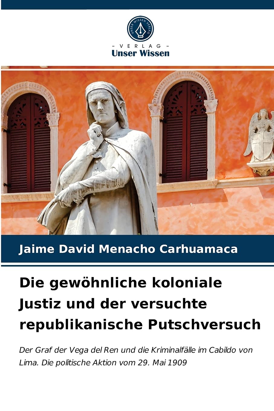 Die gewöhnliche koloniale Justiz und der versuchte republikanische Putschversuch