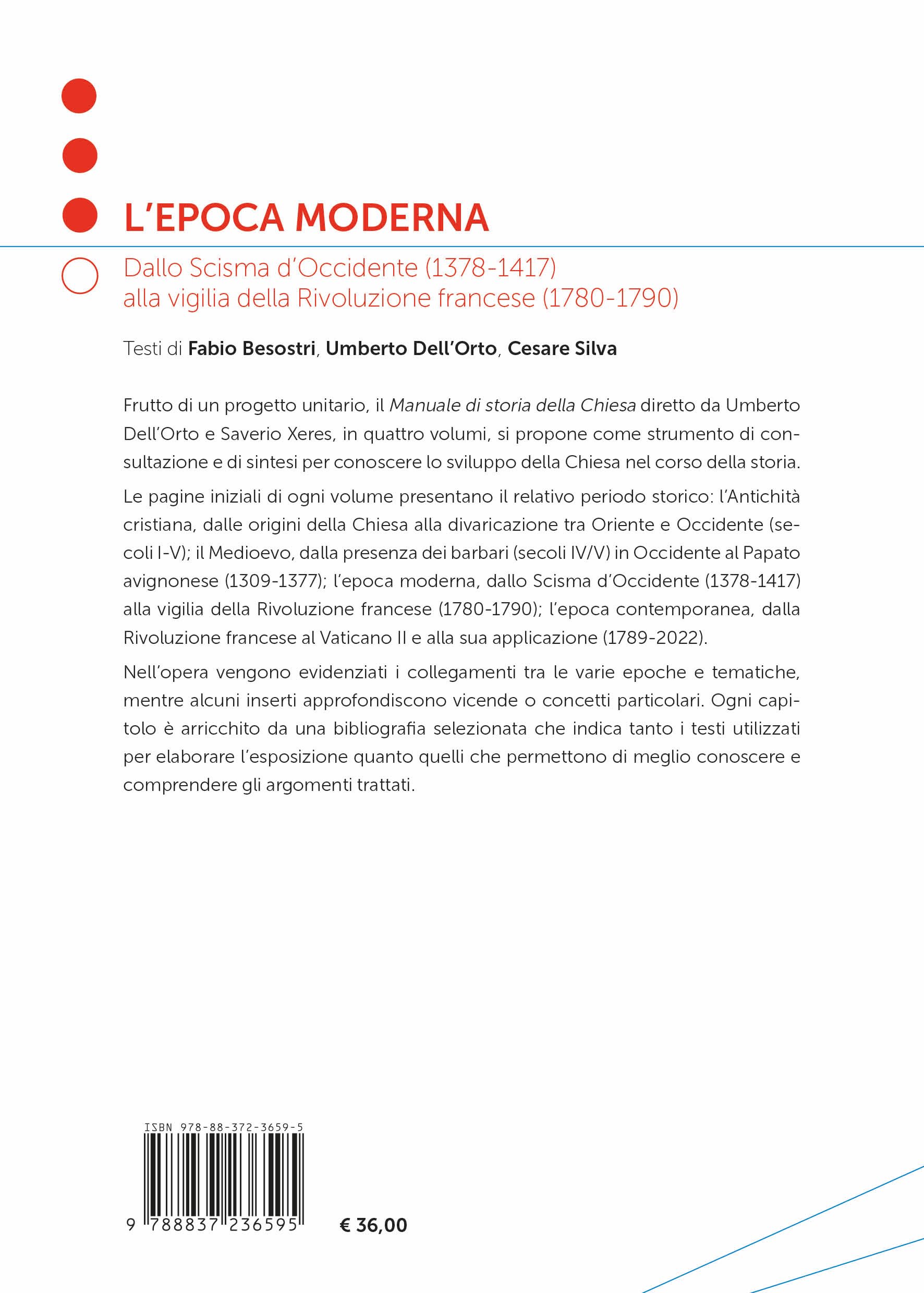 Manuale di storia della Chiesa. Nuova ediz.. L'epoca moderna. Dallo scisma d'Occidente (1378-1417) alla vigilia della Rivoluzione Francese (1780-90) (Vol. 3)