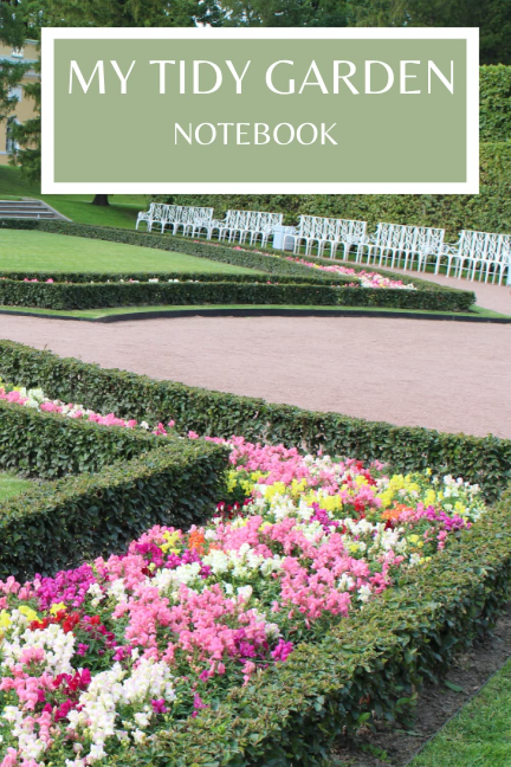 MY TIDY GARDEN notebook: A great way to keep track of all those odd jobs in your beautiful garden
