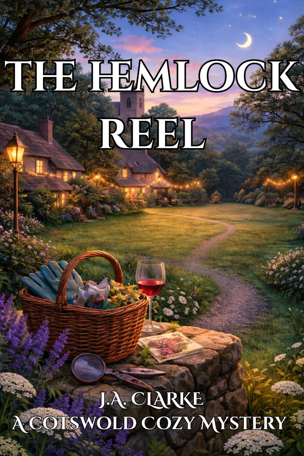 The Hemlock Reel: A Cotswold Village Mystery of Secrets and Silence (The Cotswold Mysteries)