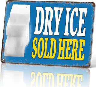 Dry Ice Sold Here Metal Sign 8 x 12 Inch