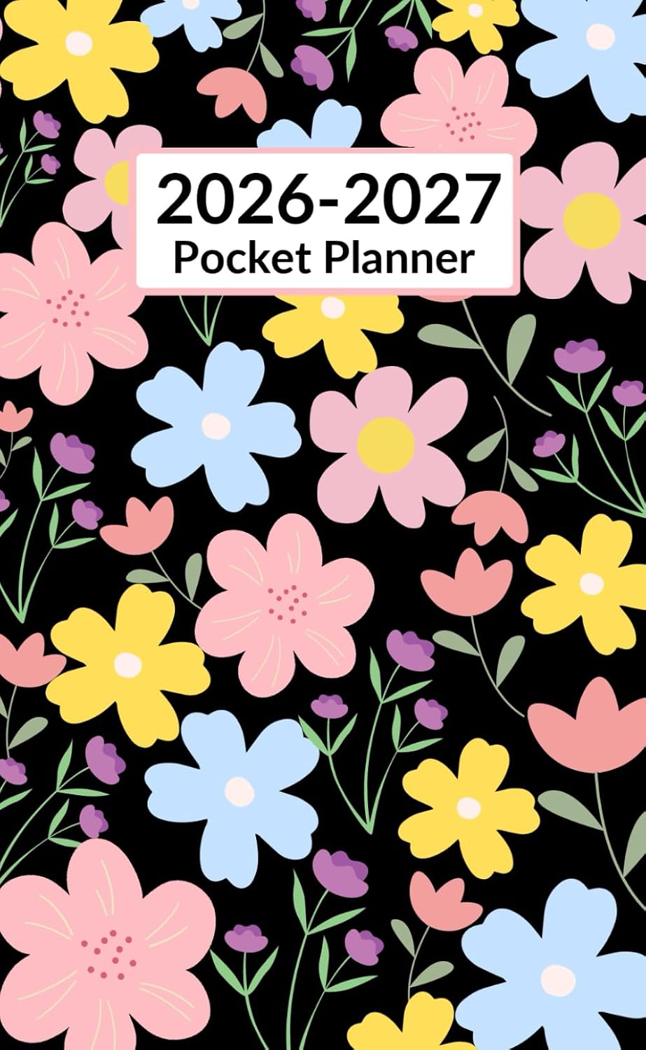 2026-2027 Pocket Planner: 2 Year Pocket Calendar | January 2026 To December 2027 | Floral Cover