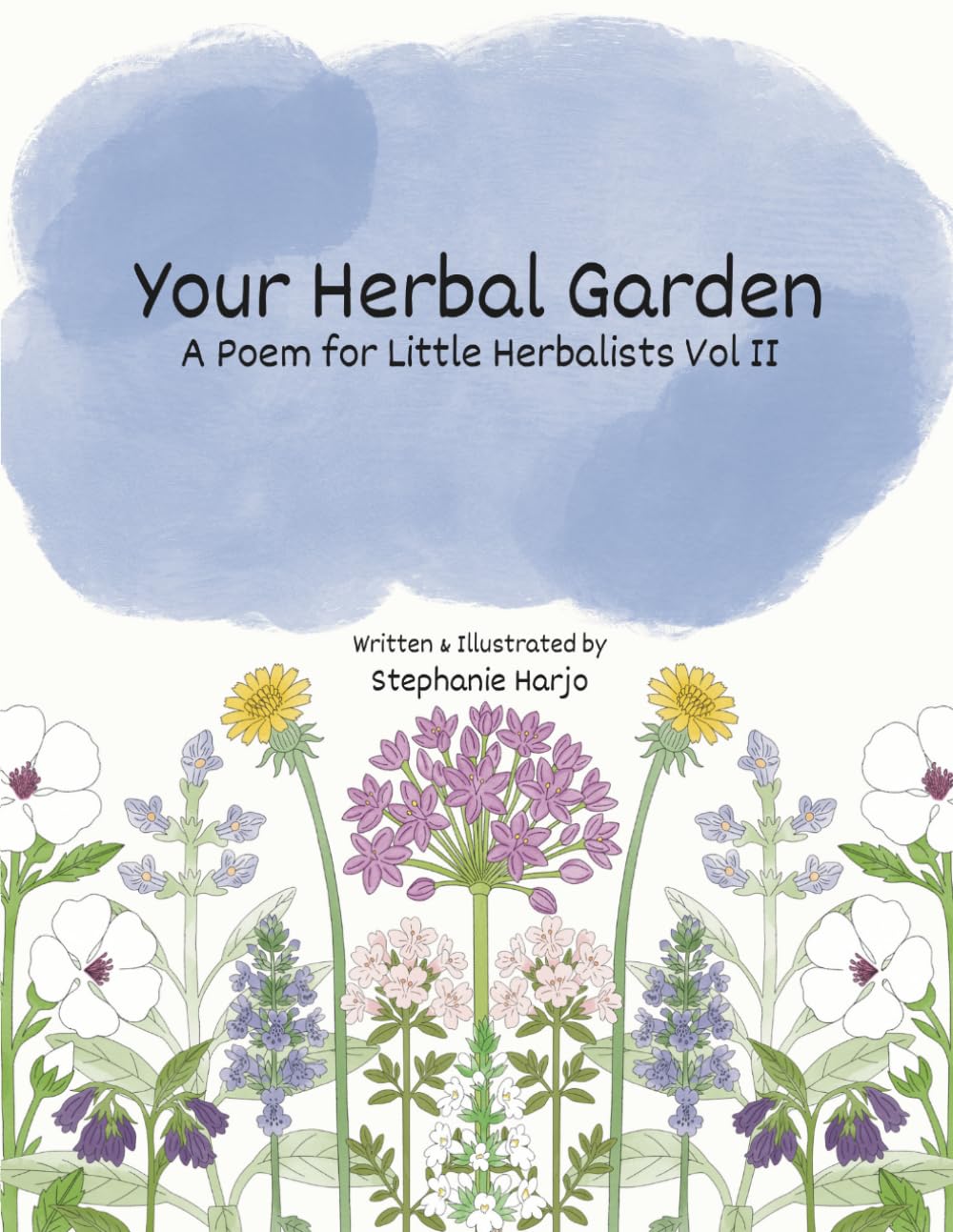 Your Herbal Garden: A Poem for Little Herbalists Vol II: 2