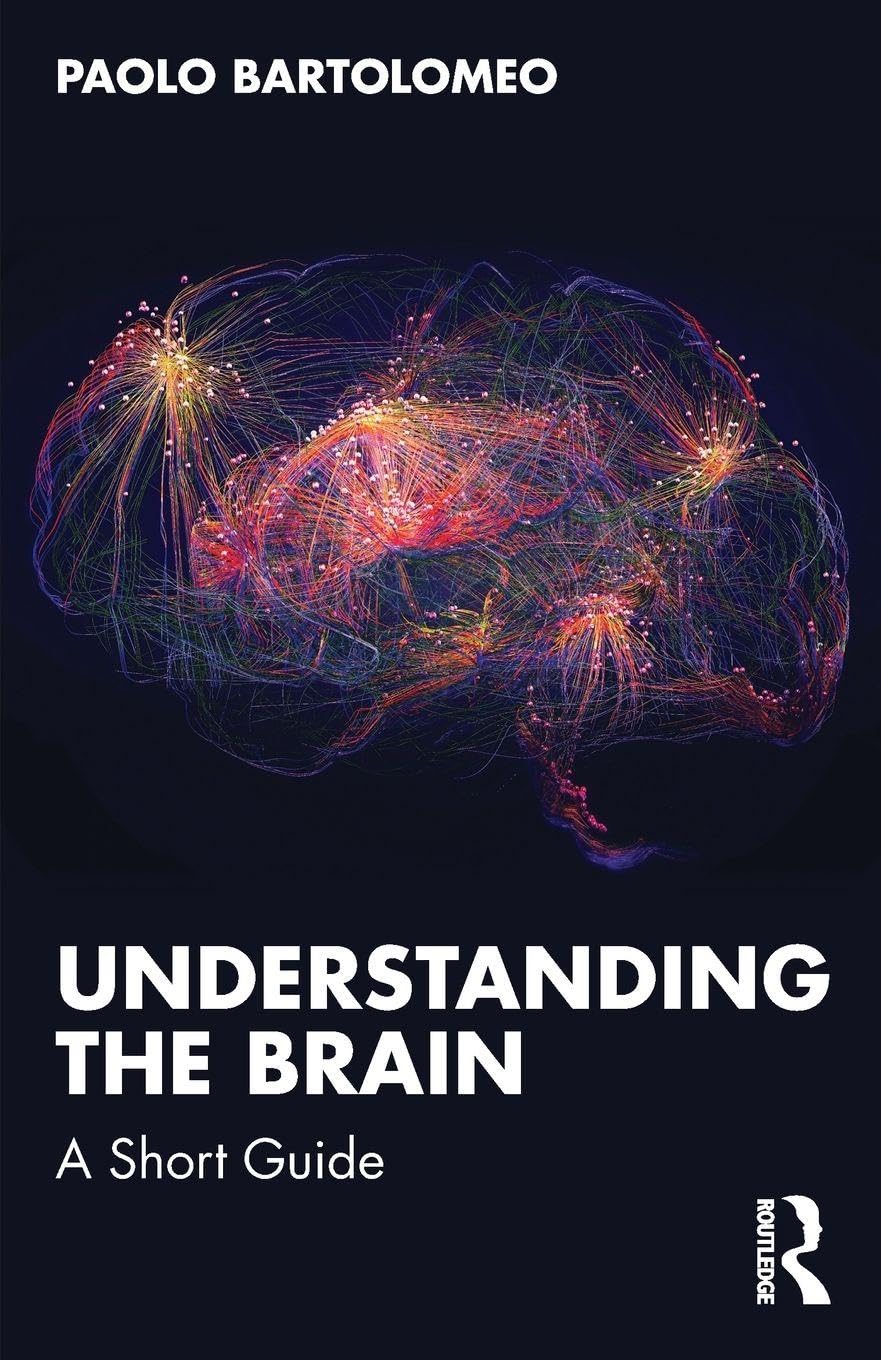 Understanding the Brain by Paolo Bartolomeo PAPERBACK 9781041244875