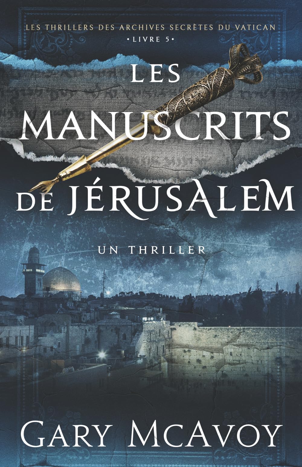 Les manuscrits de Jérusalem (Les Archives secrètes du Vatican)