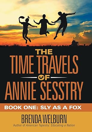 The Time Travels of Annie Sesstry