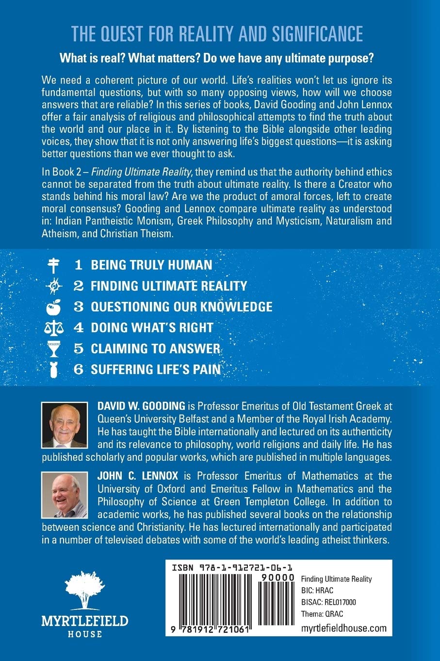 Finding Ultimate Reality: In Search of the Best Answers to the Biggest Questions (The Quest for Reality and Significance)