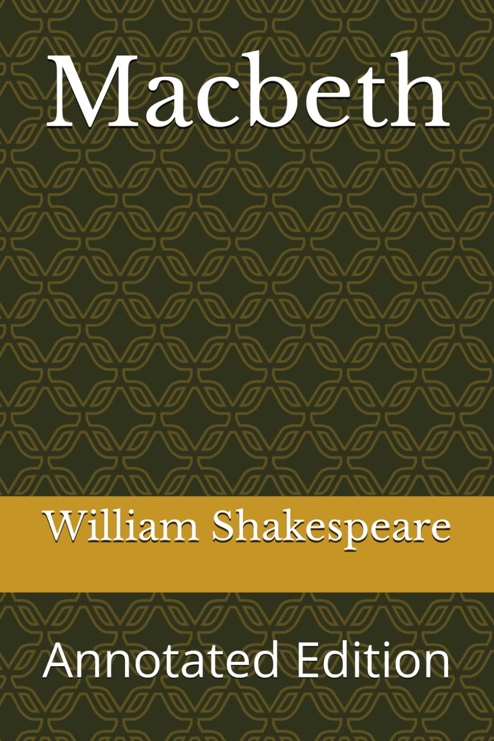 Macbeth: Annotated Edition
