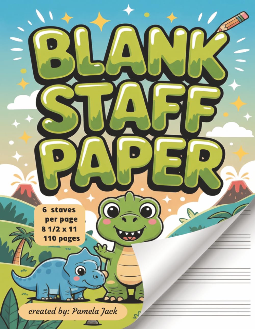Blank Staff Paper 6 Staves Per Page 110 Pages: Music writing sheets dinosaur themed 8 1/2 x 11 size theory papers