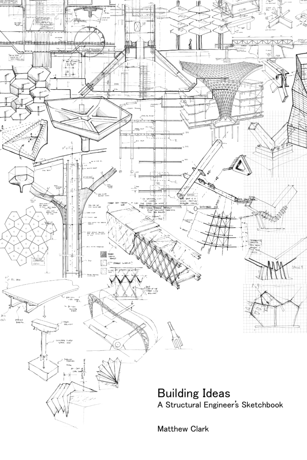 Building Ideas: A Structural Engineer's Sketchbook