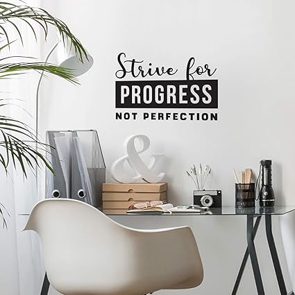 Vinyl Wall Art Decal - Strive for Progress Not Perfection - 18