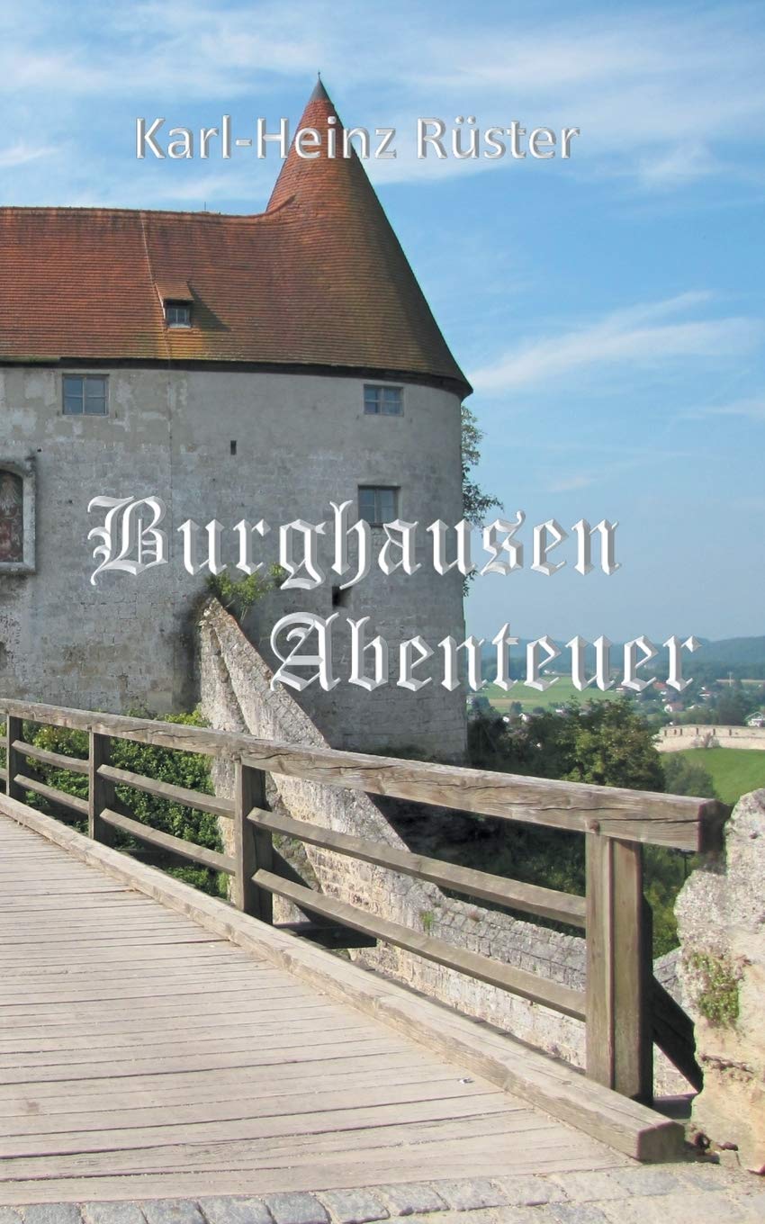 Burghausen Abenteuer: Abenteuer Time Travel