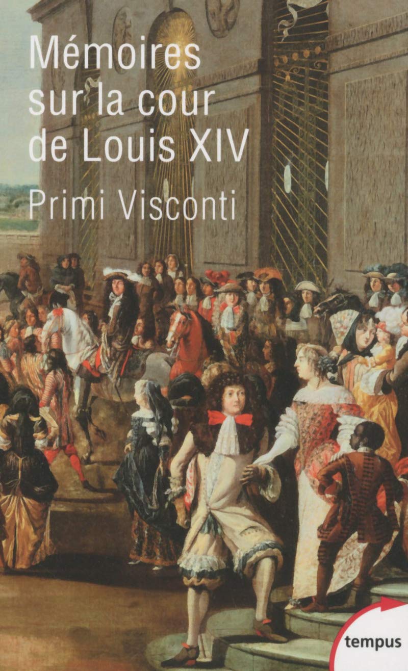 Mémoires sur la cour de Louis XIV (Tempus)
