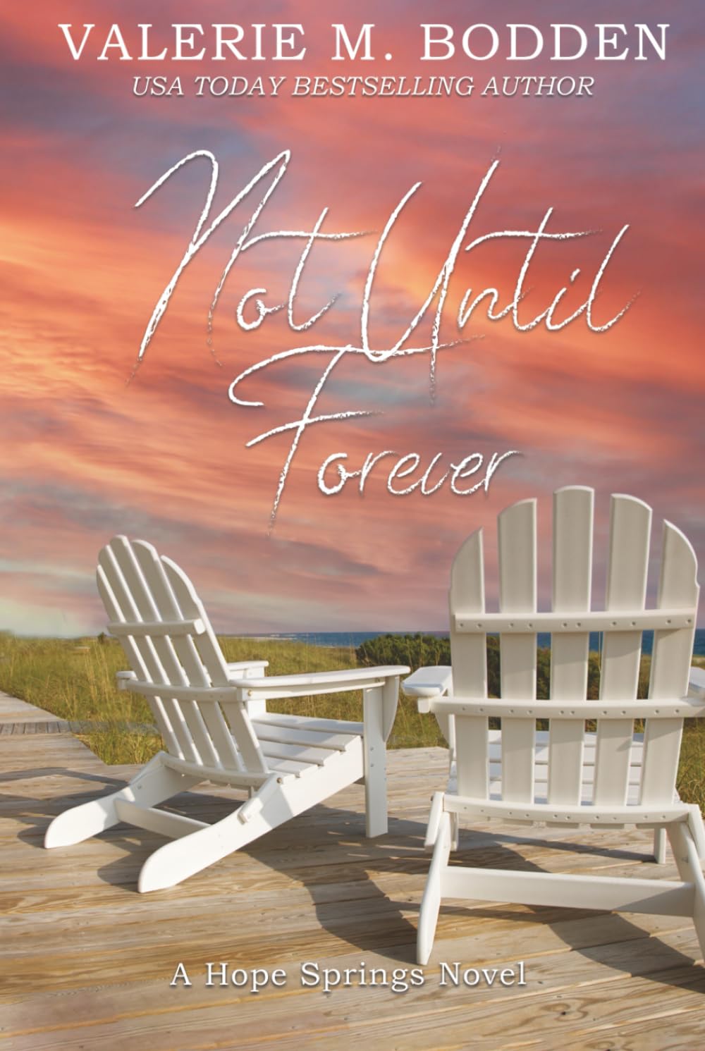 Not Until Forever: A Christian Romance (Hope Springs)