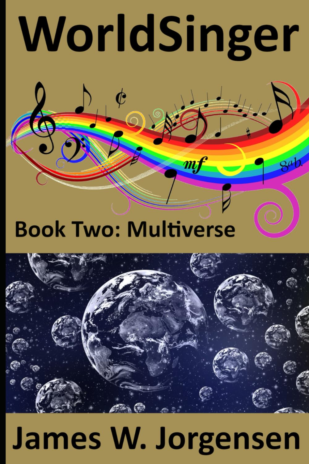 WorldSinger: Book Two: Multiverse: 2
