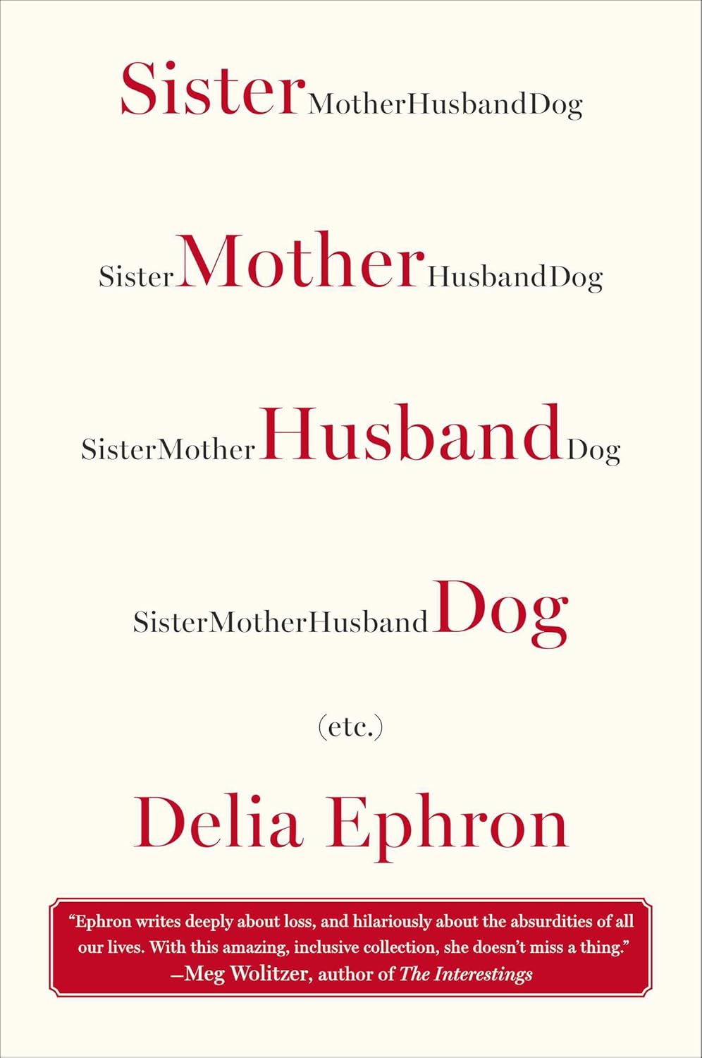 Sister Mother Husband Dog (Etc.) Kindle edition by Ephron, Delia