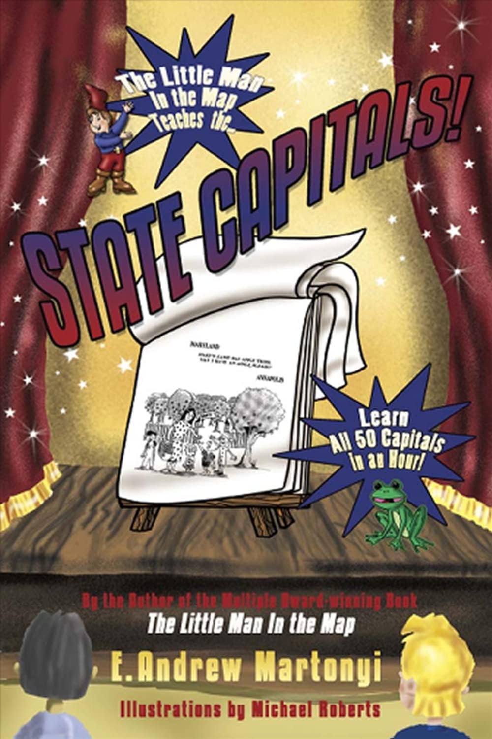 The Little Man In the Map Teaches the State Capitals! Paperback โ October 25, 2010