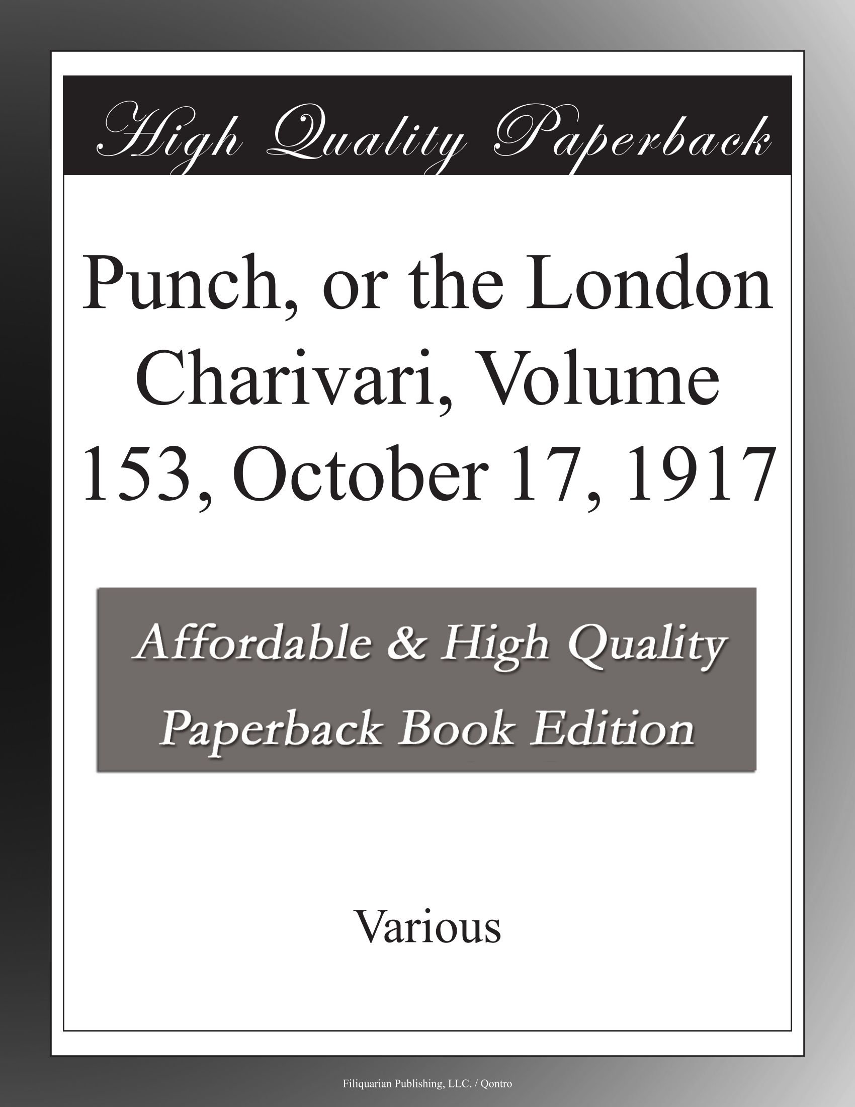 Punch, or the London Charivari, Volume 153, October 17, 1917