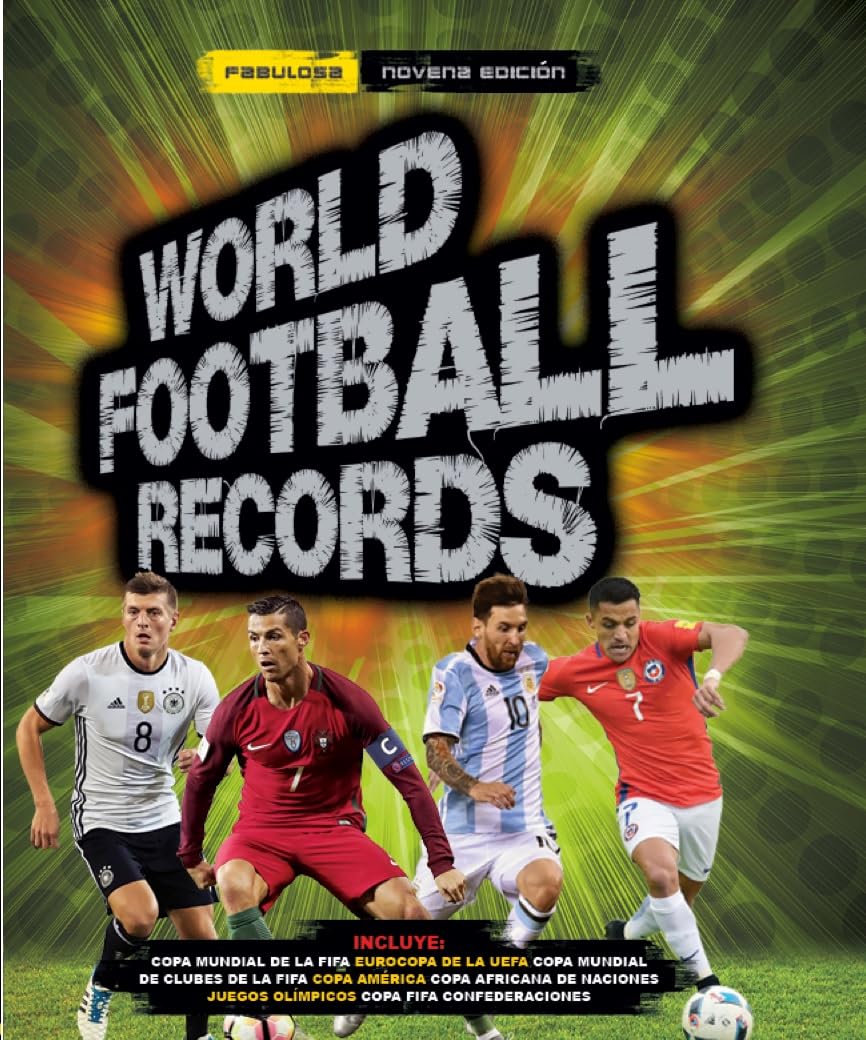 World Football Records 2018/ World Soccer Records 2018 (Spanish Edition