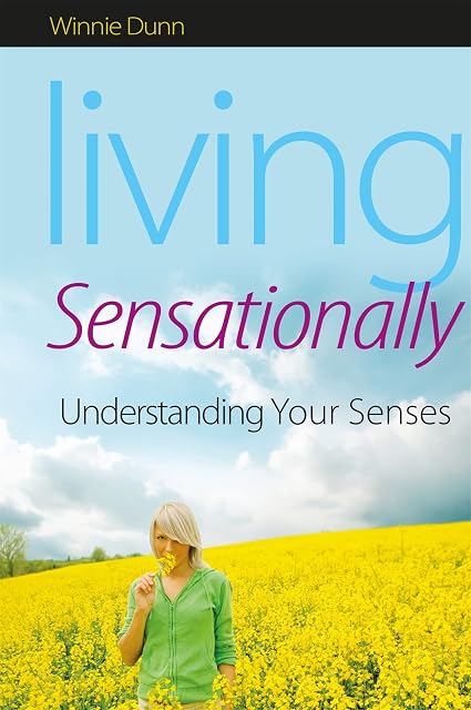 Portada de Living Sensationally: Understanding Your Senses