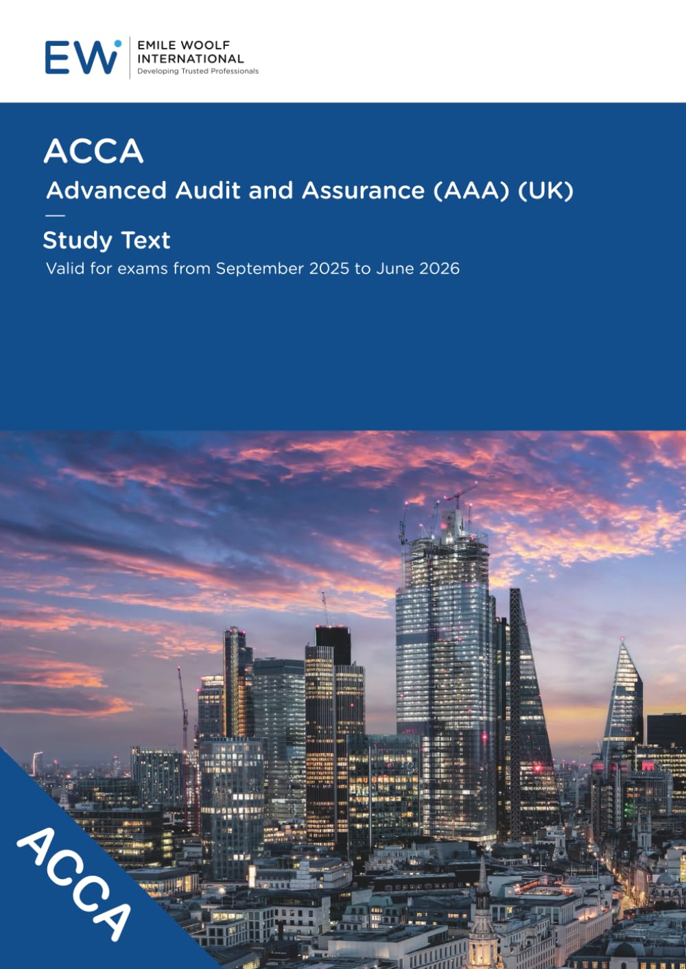 ACCA Advanced Audit and Assurance (UK) Study Text - 2025-26 (ACCA - 2025-26)