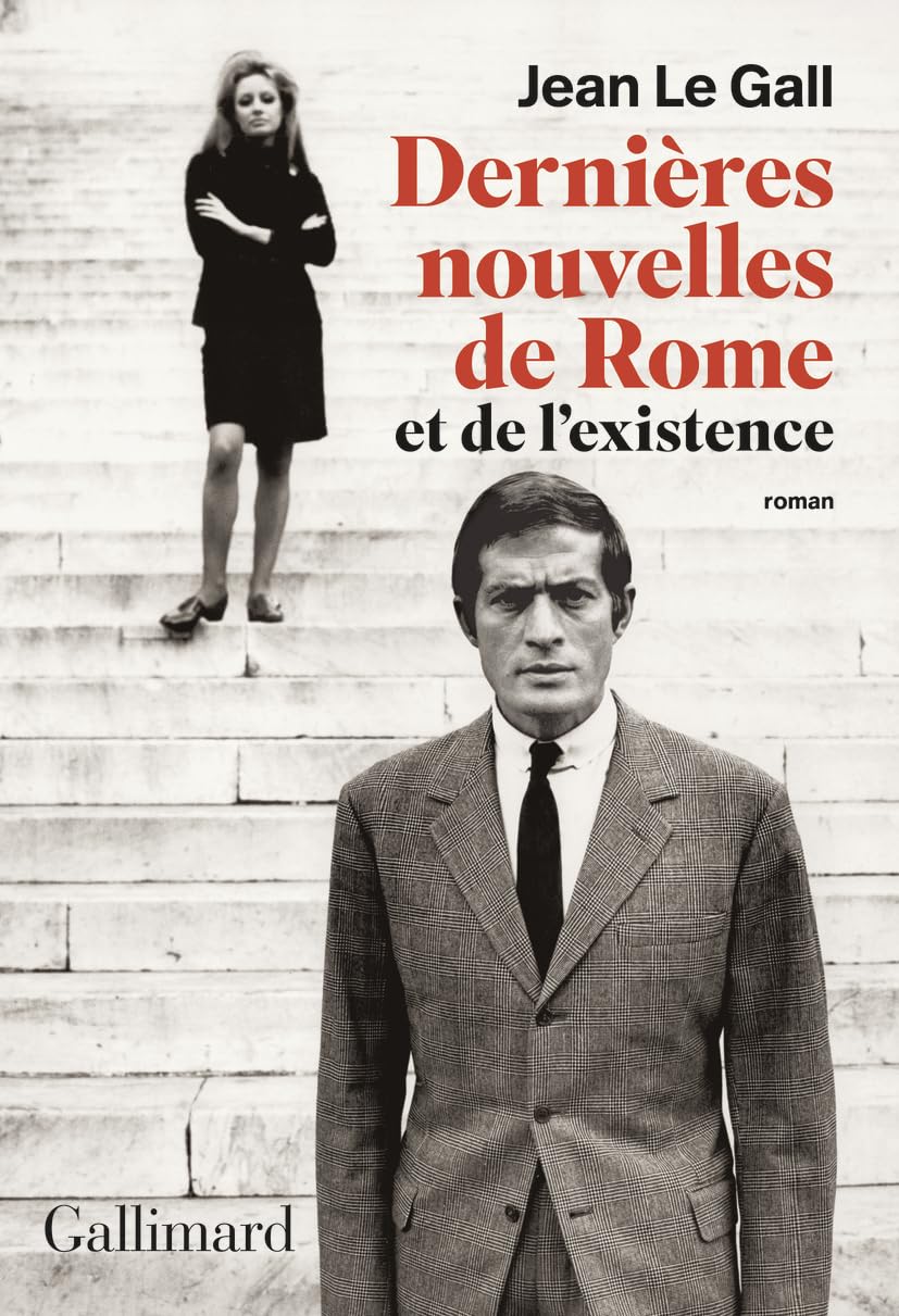 Dernières nouvelles de Rome et de l'existence