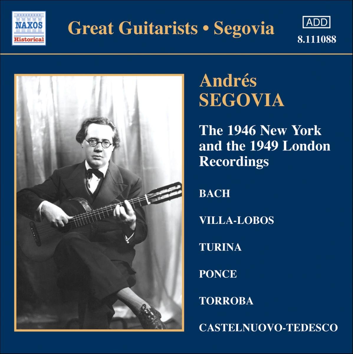 SEGOVIA, Andres: The 1946 New York and the 1949 London Recordings
