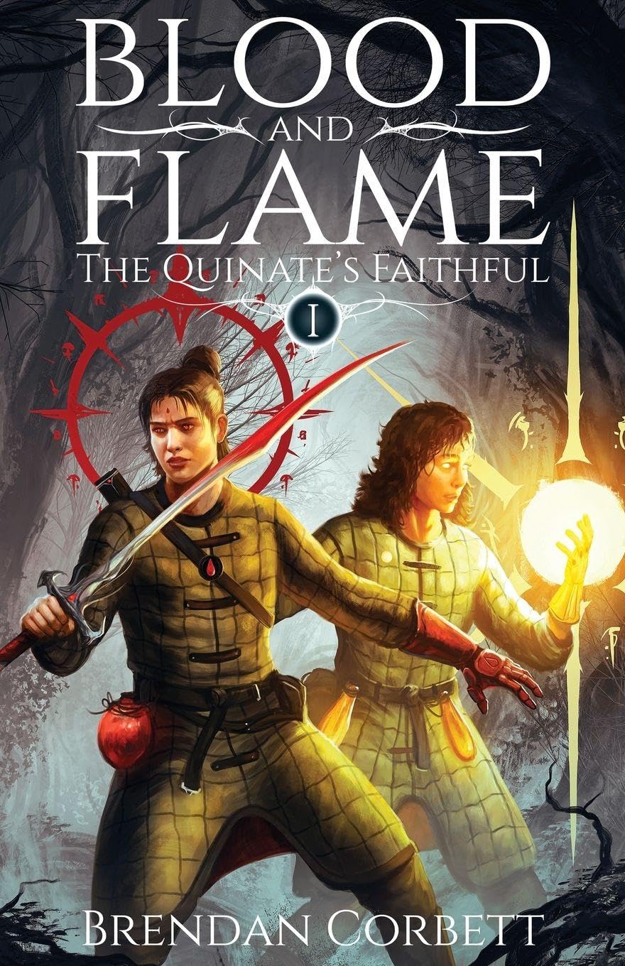 Blood and Flame: Book One of The Quinate's Faithful: 1
