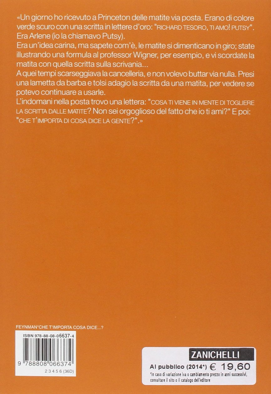«Che t'importa di ciò che dice la gente?» Altre avventure di uno scienziato curioso
