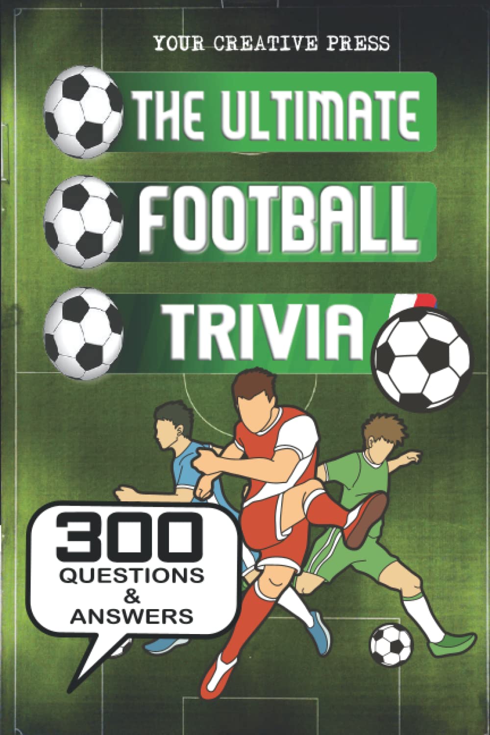 Buy The Ultimate Football Trivia 300 Questions & Answers about Premier
