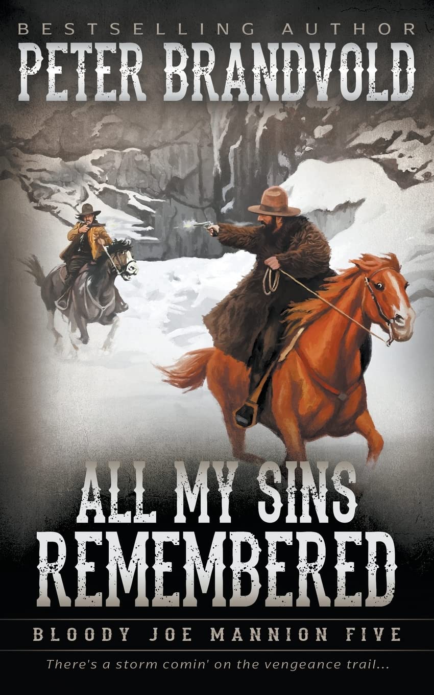 All My Sins Remembered: Classic Western Series: 5 (Bloody Joe Mannion)
