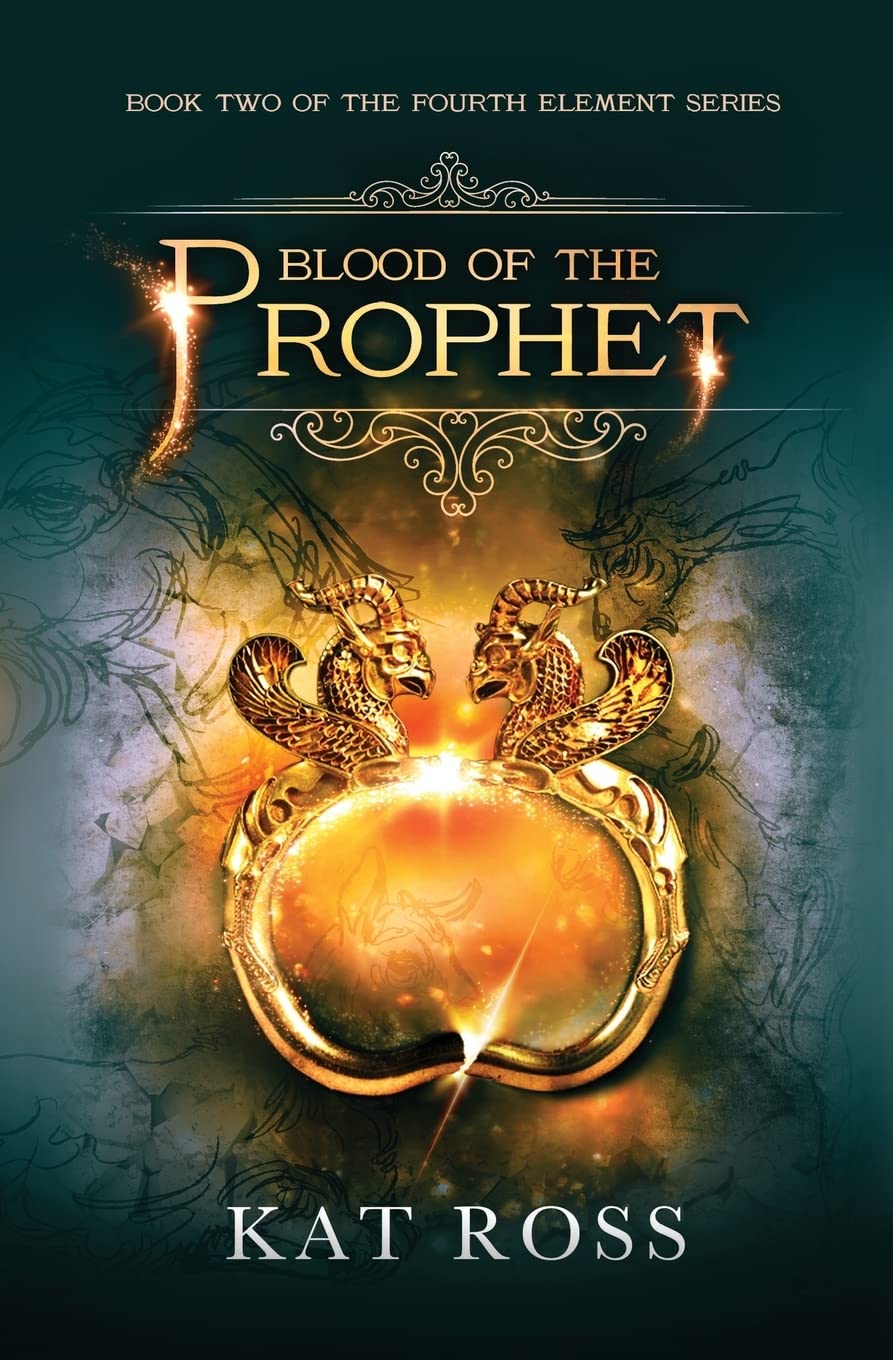 Blood of the Prophet (The Fourth Element)