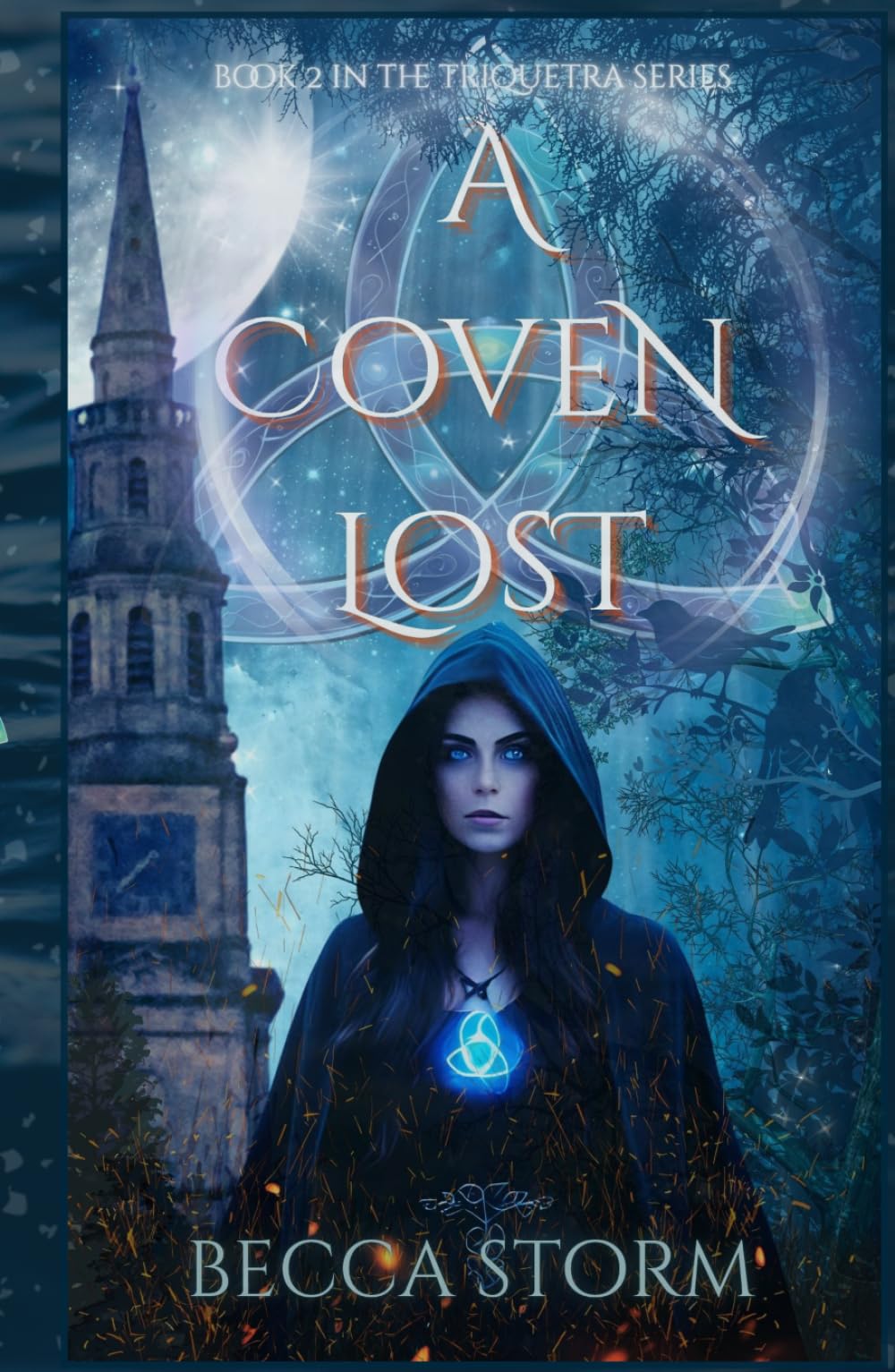 A Coven Lost: Book 2 (The Triquetra Series)