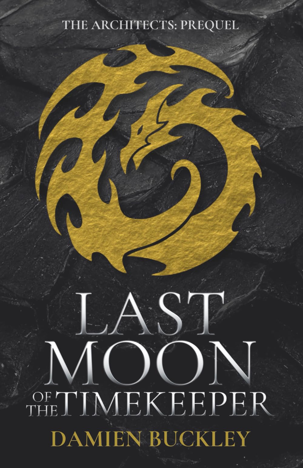 Last Moon of the Timekeeper: 0.5 (The Architects)