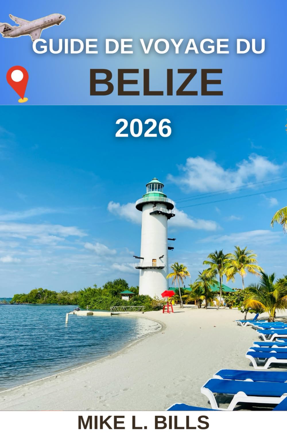 Guide de voyage du Belize 2026: À la découverte du riche patrimoine et des paysages à couper le souffle de l'Amérique centrale