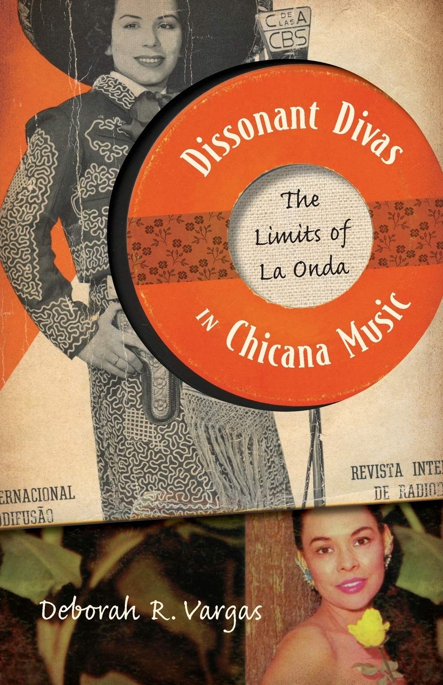 Dissonant Divas in Chican: The Limits of La Onda