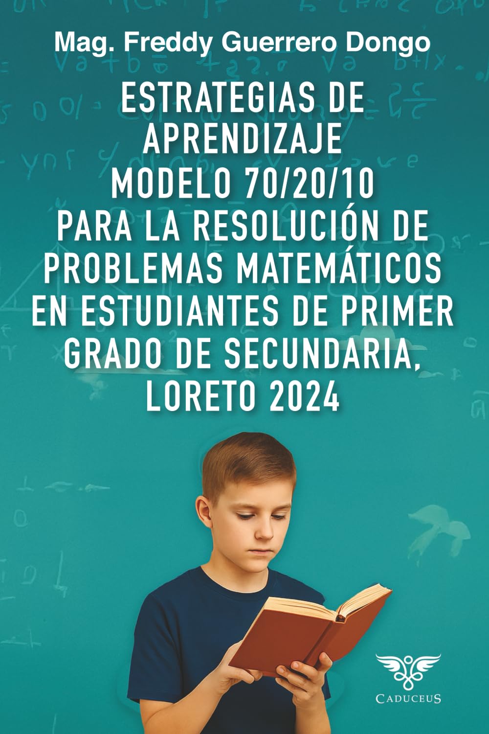Estrategias de aprendizaje Modelo 70/20/10 para la resolución de problemas matemáticos en estudiantes de primer grado de secundaria, Loreto 2024