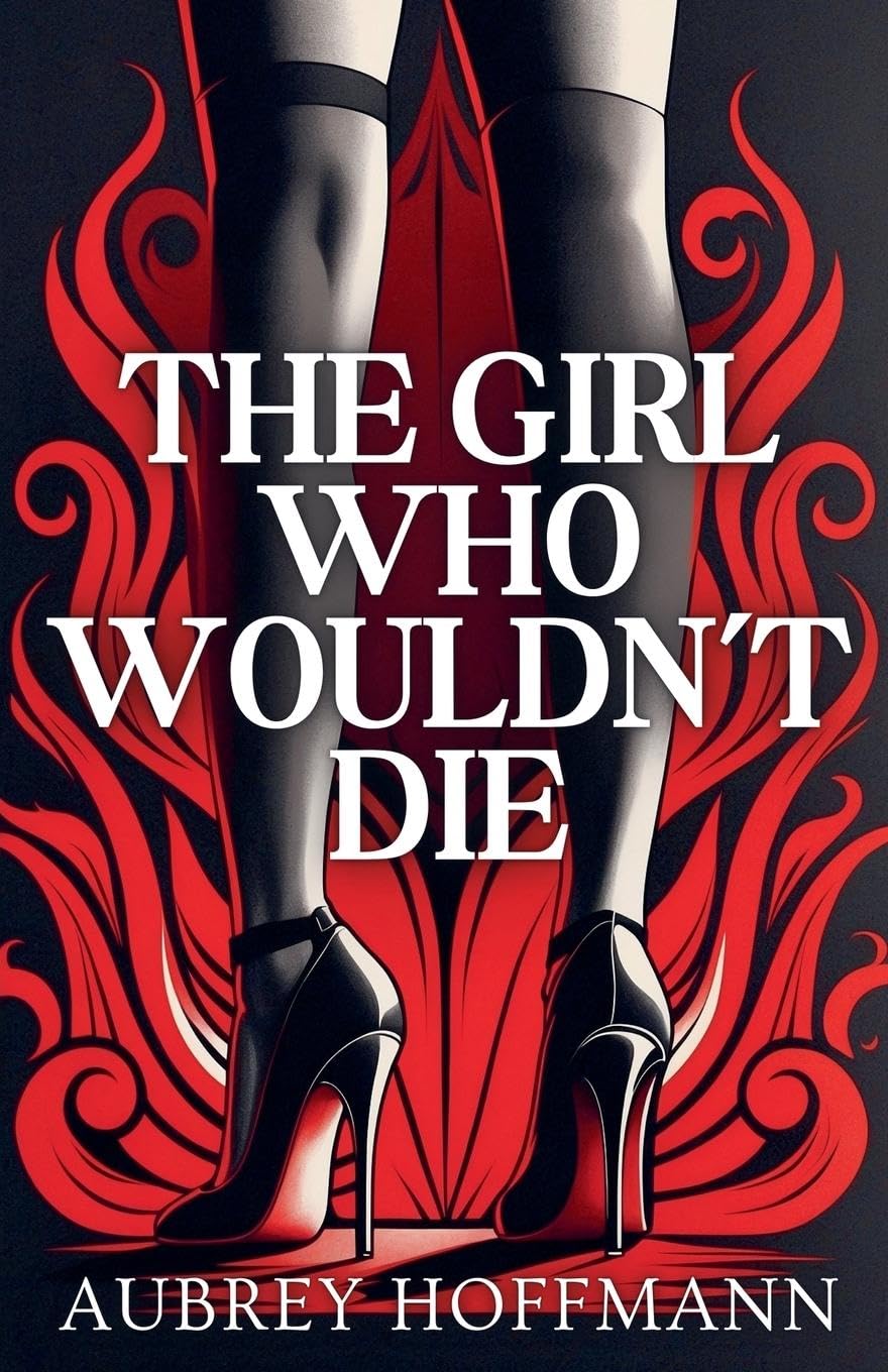 The Girl Who Wouldn't Die