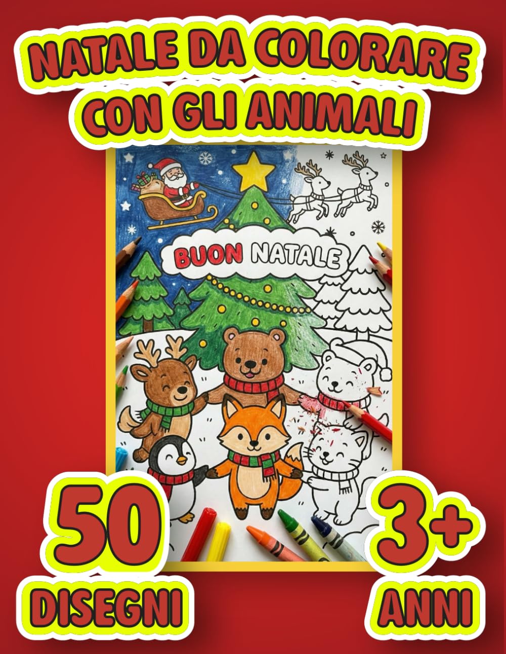 Natale da colorare con gli animali: 50 disegni da colorare a tema Natale per bambini
