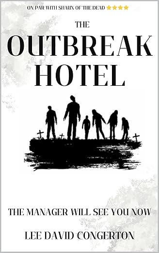 The Outbreak hotel 