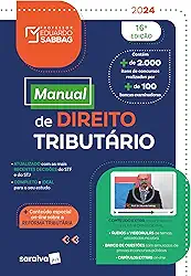 Manual de Direito Tributário - 16ª Edição 2024
