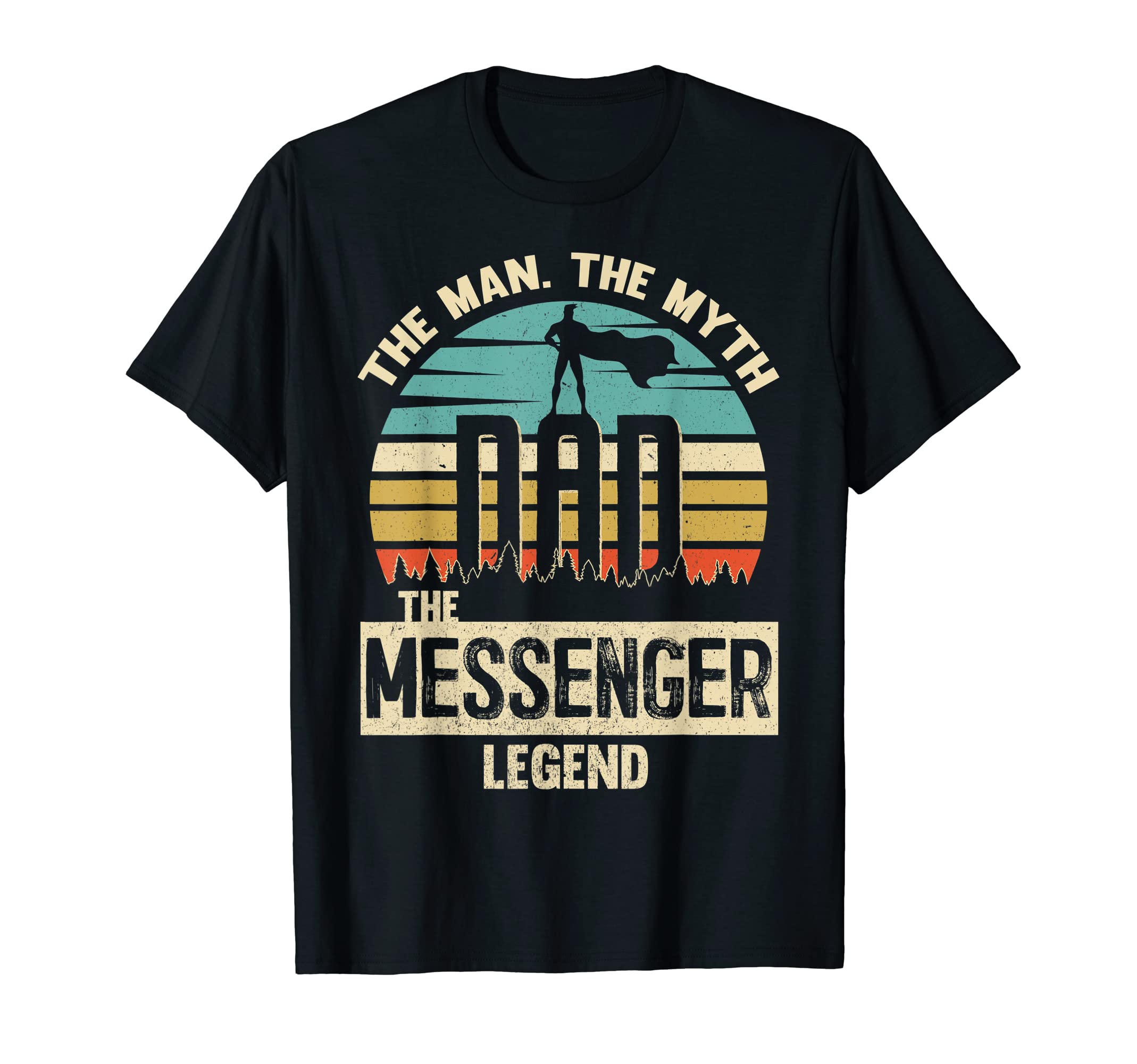Check out my other Messenger T-shirtsMens Man Myth Legend Dad Messenger T-Shirt