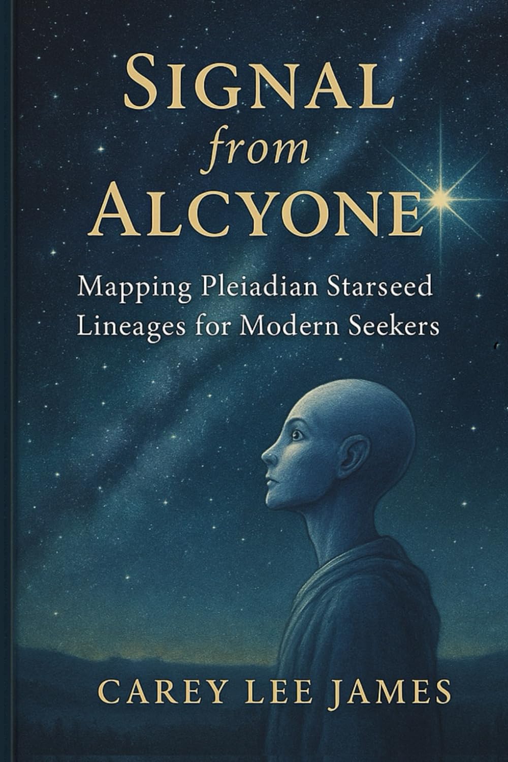 Signal from Alcyone: Mapping Pleiadian Starseed Lineages for Modern Seekers